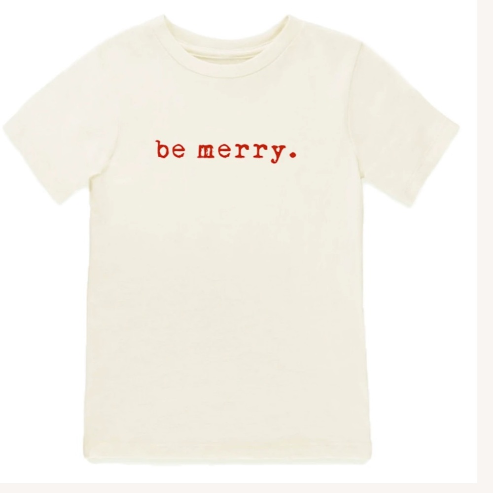 Tenth and Pine - Be Merry tee
